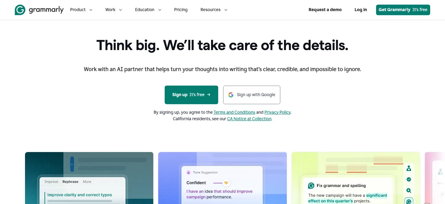Grammarly homepage with “Think big. We’ll take care of the details,” sign-up buttons, and feature cards for paragraph rewrites, tone suggestions, and proofreading.