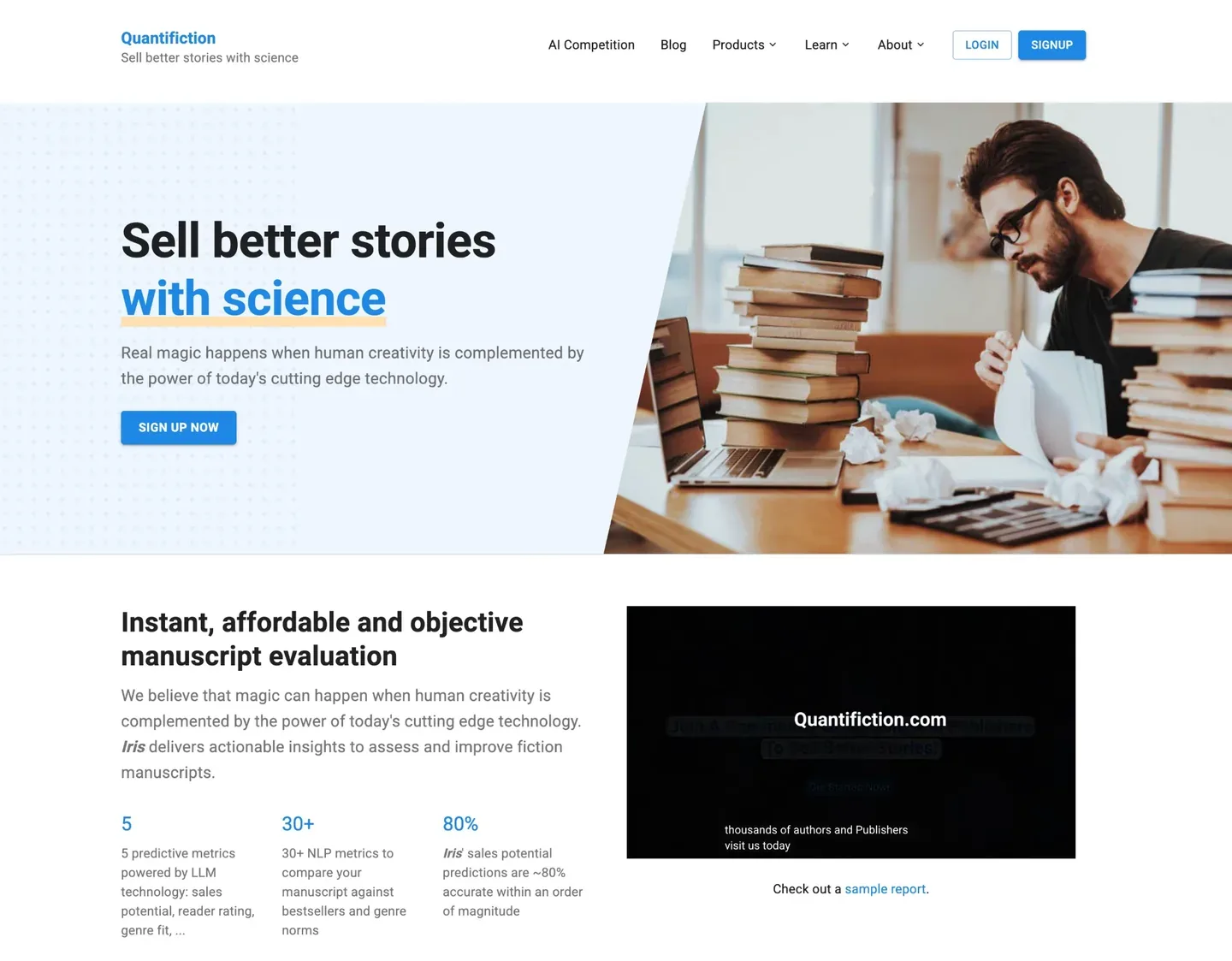Quantifiction homepage with the headline “Sell better stories with science,” a Sign Up Now button, and a section introducing Iris for instant manuscript evaluation with five predictive metrics, 30+ NLP metrics, and a product video.