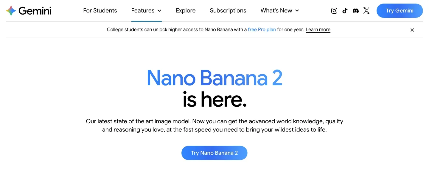 Gemini homepage section announcing Nano Banana 2, with navigation, a student promotion bar, explanatory text, and a Try Nano Banana 2 button.