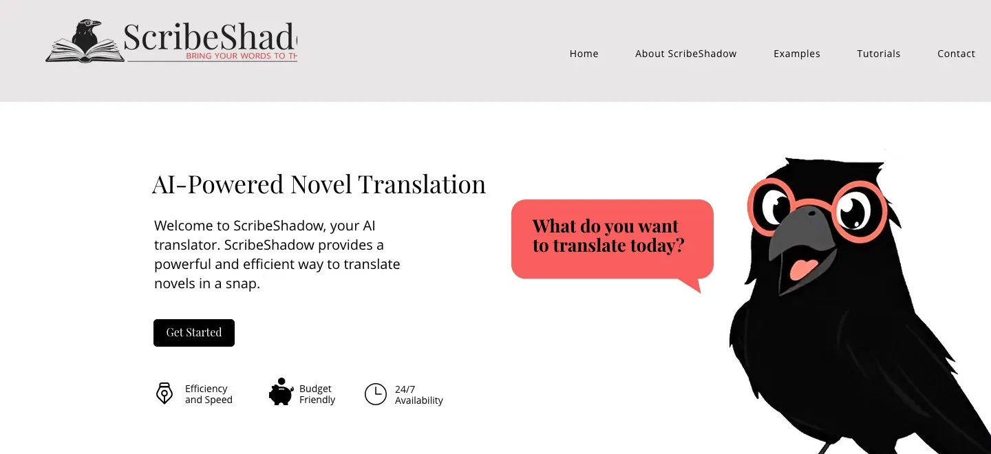 ScribeShadow homepage with its wordmark and navigation, “AI-Powered Novel Translation” headline and description, Get Started button, three feature callouts, and a large crow mascot with a translation speech bubble.